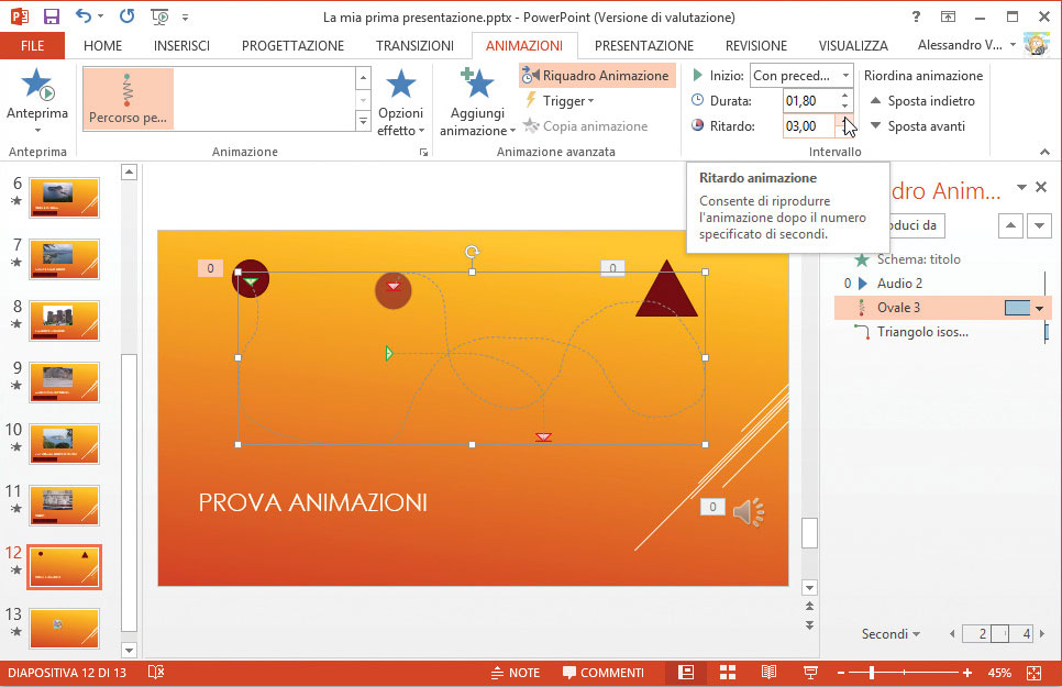 Figura 4: impostazione di un ritardo