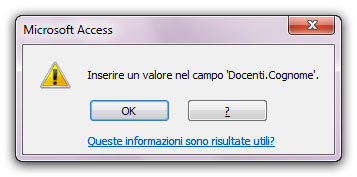 Figura 1: Access mostra un messaggio di errore se non immettete un dato nel campo Cognome 